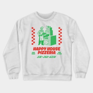 Happy House Pizzeria Crewneck Sweatshirt